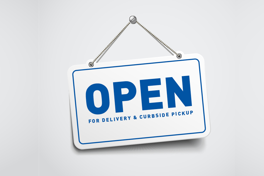 Open for Delivery and Curbside Pickup
